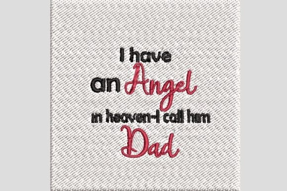 Dad is My Angel in Heaven