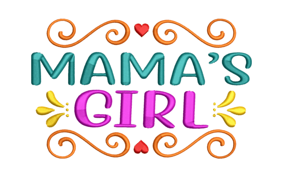 Mama s Girl Embroidery Design